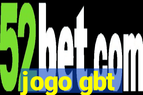 jogo gbt